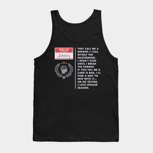 Johnny - Player Type Tank Top